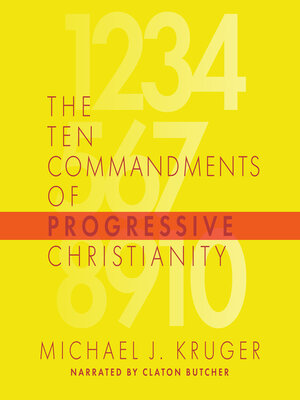 cover image of The Ten Commandments of Progressive Christianity